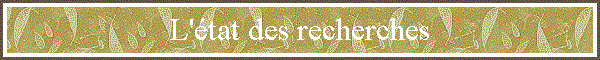 L'tat des recherches